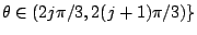 $ \theta\in(2j\pi/3,2(j+1)\pi/3)\}$