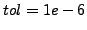 $ tol=1e-6$