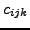 $ c_{ijk}$