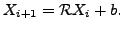 $\displaystyle X_{i+1} = {\cal R}X_i + b.$