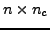 $ n \times n_c$