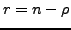 $ r=n-\rho$