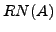 $ RN(A)$