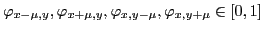 $ \varphi_{x-\mu,y}, \varphi_{x+\mu,y}, \varphi_{x,y-\mu},
\varphi_{x,y+\mu} \in [0,1]$
