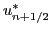 $ u^*_{n+1/2}$