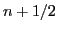$ n+1/2$