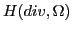 $ H(div,\Omega)$