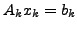 $ A_k x_k = b_k$