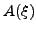 $ A(\xi)$