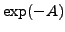 $ \exp(-A)$