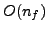 $ O(n_f)$