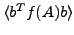 $ \langle b^Tf(A)b \rangle$