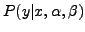 $ P(y \vert x, \alpha, \beta)$