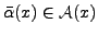 $ {\bar{\alpha}}(x)\in \mathcal{A}(x)$