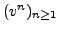 $ (v^n)_{n\geq 1}$