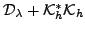 $ {\mathcal D}_{\lambda}+{\mathcal
K}_h^*{\mathcal K}_h$