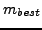 $ m_{best}$