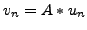 $ v_n = A * u_n$