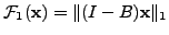 $ \mathcal{F}_1({\bf x}) =
\Vert(I-B){\bf x}\Vert _1$