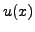 $\displaystyle u(x)$