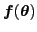$\displaystyle \boldsymbol{f}(\boldsymbol{\theta})$