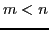 $ m<n$