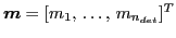$ \boldsymbol{m}=[m_1,\,\ldots,\, m_{n_{det}}]^T$