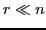 $ r \ll n$