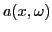 $ a(x,\omega)$