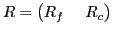 $\displaystyle R = \bigl(R_f~~~~R_c\bigr) ~~$