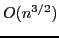 $ O(n^{3/2})$
