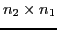 $ n_{2}\times n_{1}$