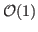 $ {\mathcal{O}}(1)$