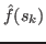 $ \hat{f}(s_k)$