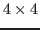 $ 4\times 4$