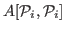 $ A[\mathcal{P}_i,\mathcal{P}_i]$