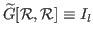 $ \widetilde{G}[\mathcal{R},\mathcal{R}] \equiv I_l$