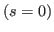 $ (s=0)$