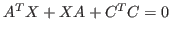 $ A^{T}X + XA +C^{T}C = 0$