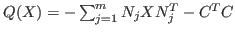 $ Q(X) = - \sum_{j=1}^m N_j X N_j^T - C^{T}C $