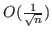 $ O(\frac{1}{\sqrt{n}})$
