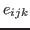 $ e_{ijk}$